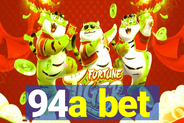 94a bet